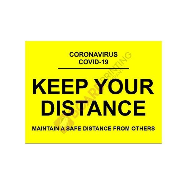 Keep Your Distance Signage – 600mm x 450mm – 5mm Foamex